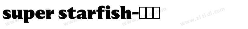 super starfish字体转换
